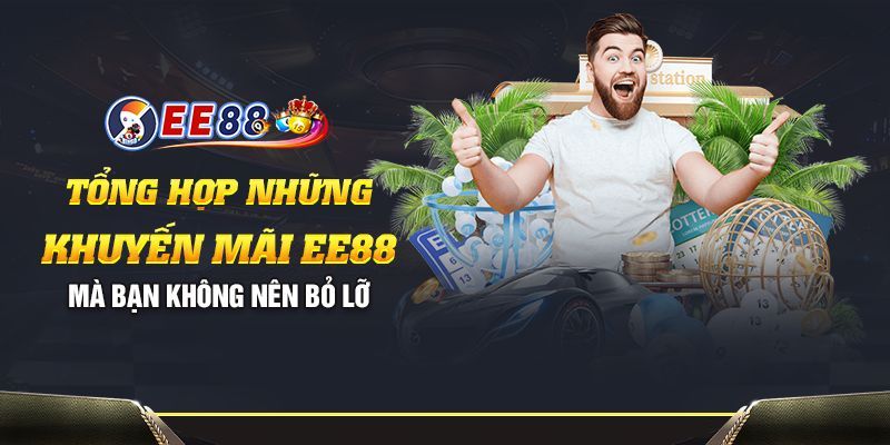 Các chương trình khuyến mãi đang diễn ra tại EE88